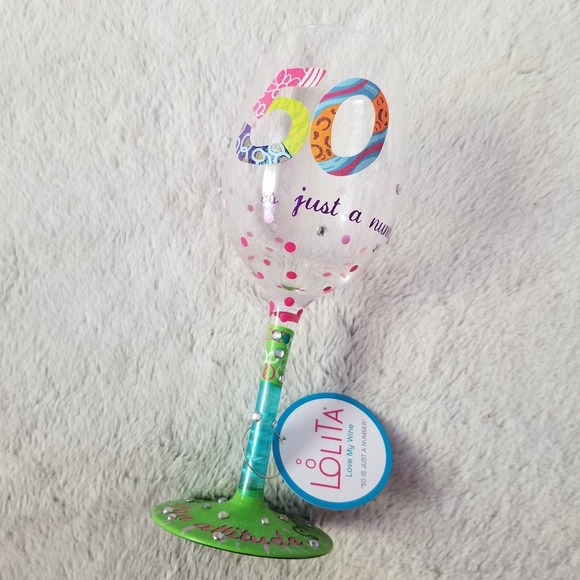 NIB LOLITA 50 Is Just A Number Hand Painted Wine Glass 15 OZ - Picture 7 of 14